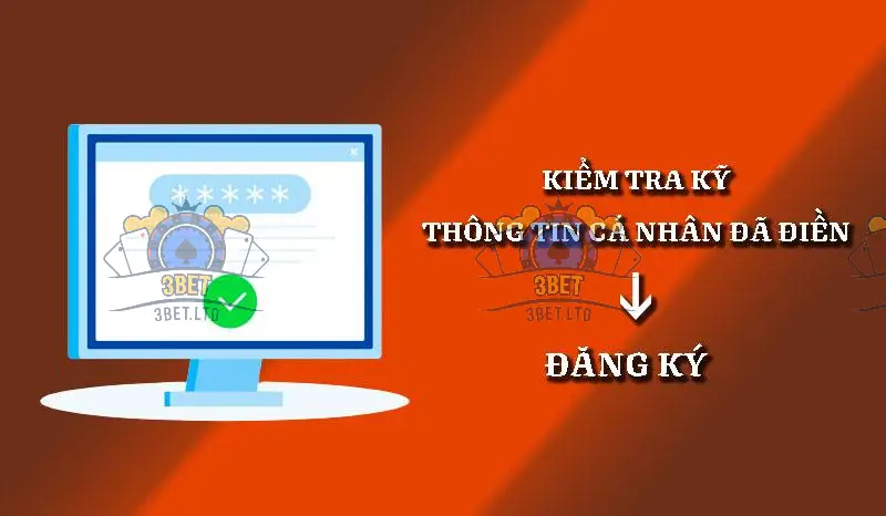 Hướng Dẫn Đăng Ký Tài Khoản 3BET: Chi Tiết Từ A Đến Z 7 Tuyệt Đối Bảo Mật Thông Tin Tài Khoản